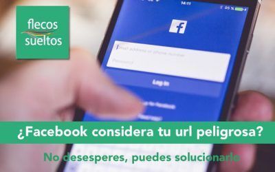 ¿Facebook considera tu url peligrosa?