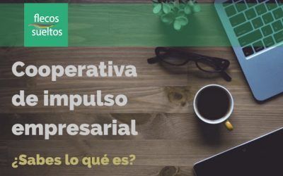 ¿Sabes qué es una Cooperativa de impulso empresarial?