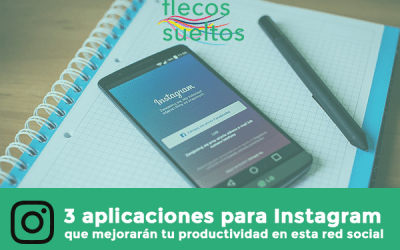 3 aplicaciones para Instagram que mejoran tu productividad